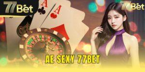 ae sexy 77bet