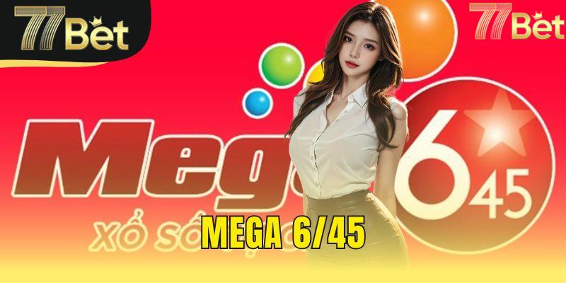 mega 6/45